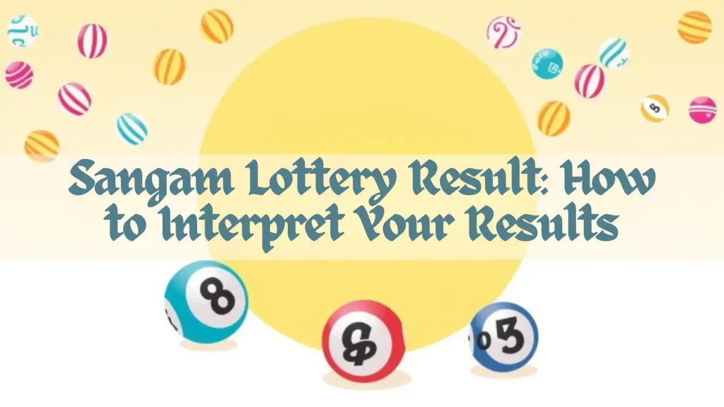 Sangam Lottery Result