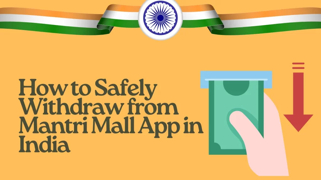 illustration text 'How to Safely Withdraw from Mantri Mall App in India'