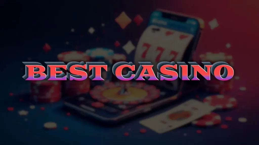 Best Casino