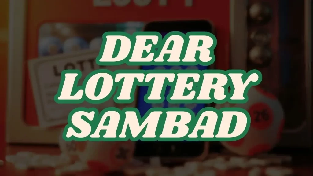 dear lottery sambad