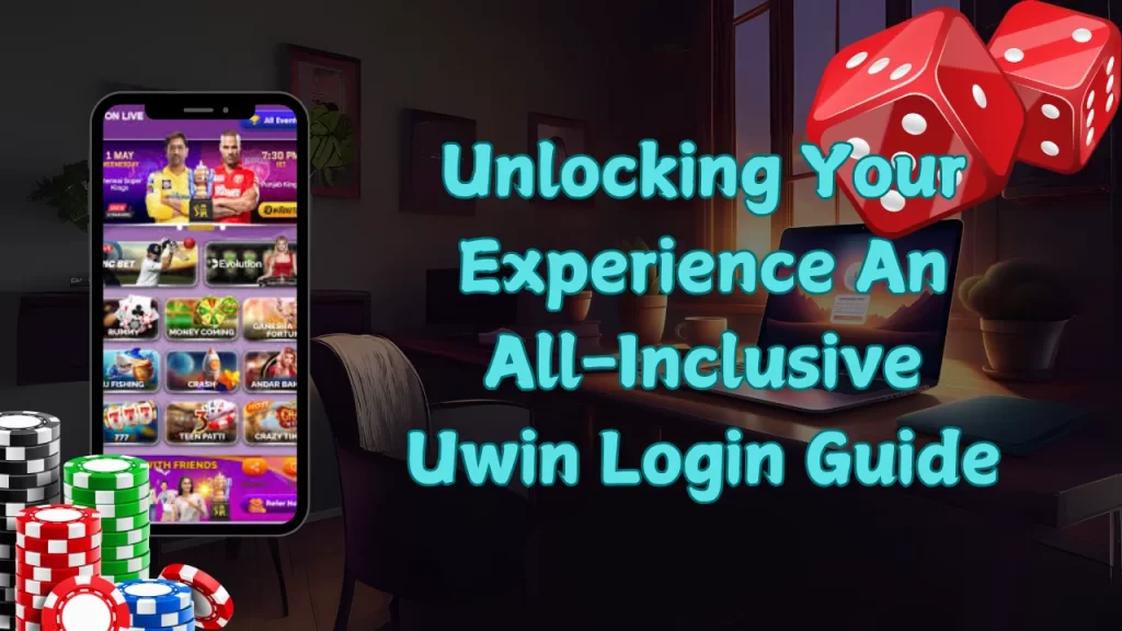 Unlocking Your Experience: An All-Inclusive Uwin Login Guide